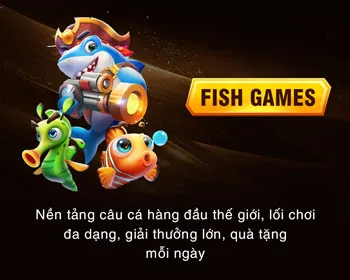 Game bắn cá và nổ hũ hấp dẫn